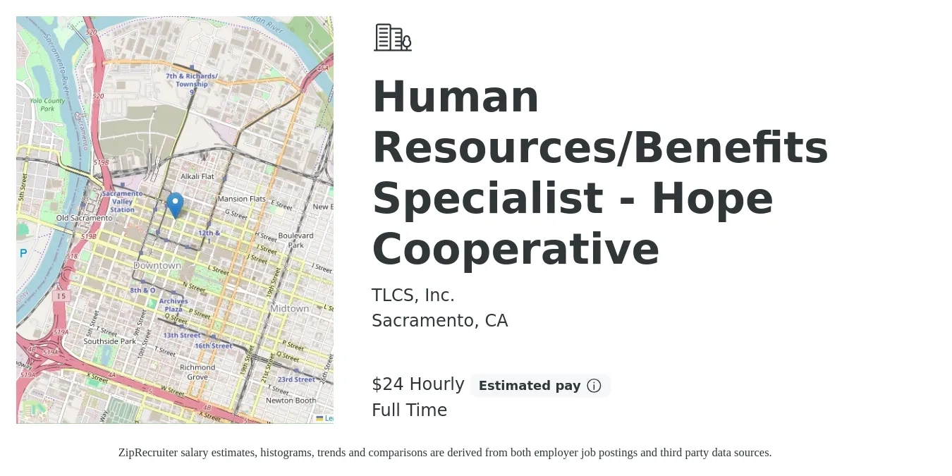 TLCS, Inc. job posting for a Human Resources/Benefits Specialist - Hope Cooperative in Sacramento, CA with a salary of $25 Hourly with a map of Sacramento location.