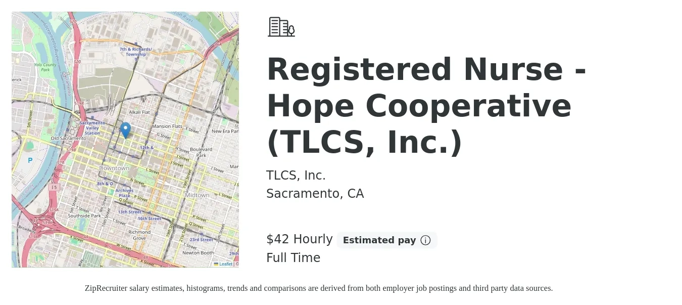 TLCS, Inc. job posting for a Registered Nurse - Hope Cooperative (TLCS, Inc.) in Sacramento, CA with a salary of $44 Hourly with a map of Sacramento location.