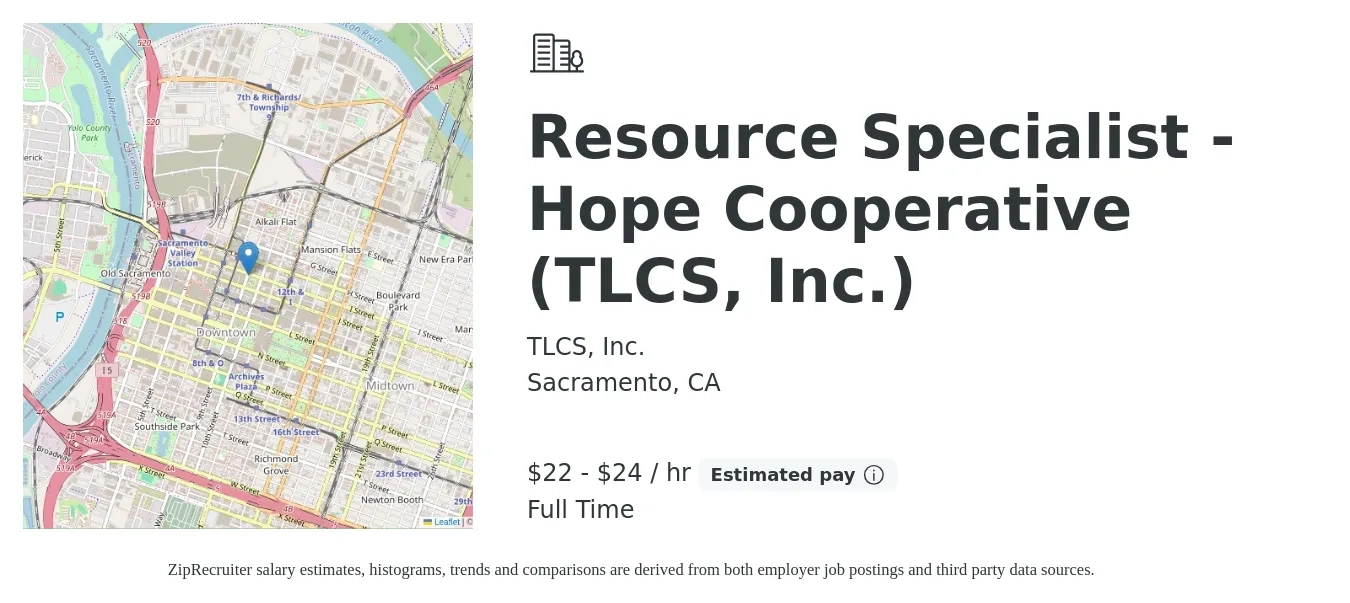 TLCS, Inc. job posting for a Resource Specialist - Hope Cooperative (TLCS, Inc.) in Sacramento, CA with a salary of $23 to $26 Hourly with a map of Sacramento location.