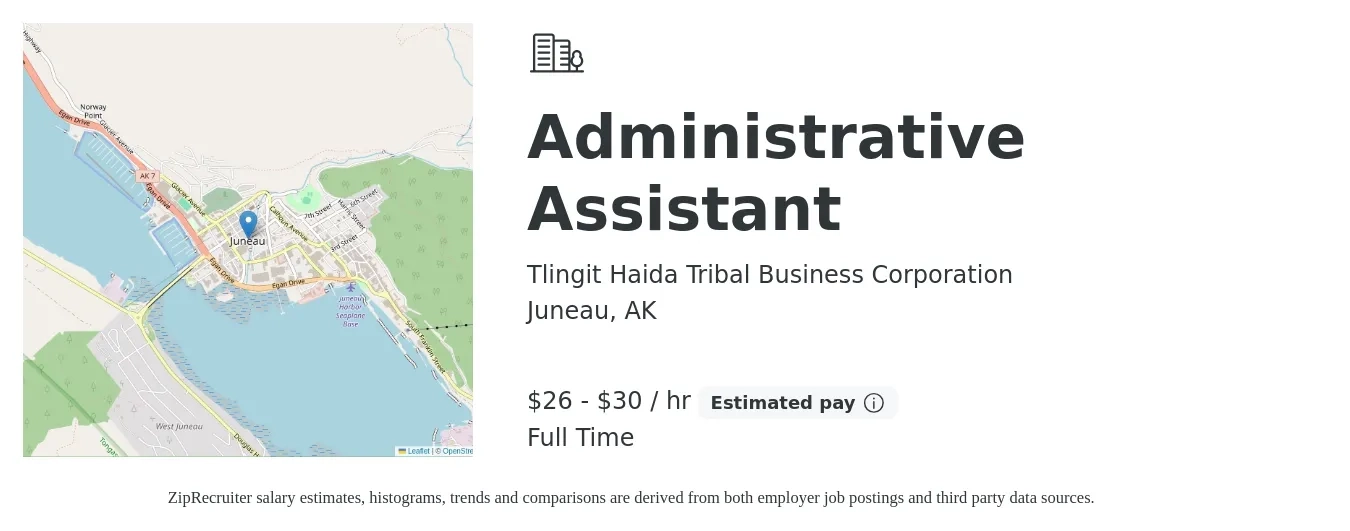 Tlingit Haida Tribal Business Corporation job posting for a Administrative Assistant in Juneau, AK with a salary of $28 to $32 Hourly with a map of Juneau location.