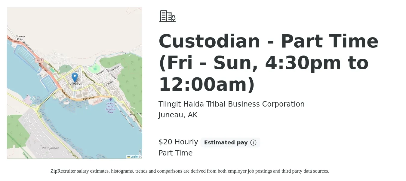 Tlingit Haida Tribal Business Corporation job posting for a Custodian - Part Time (Fri - Sun, 4:30pm to 12:00am) in Juneau, AK with a salary of $21 Hourly with a map of Juneau location.