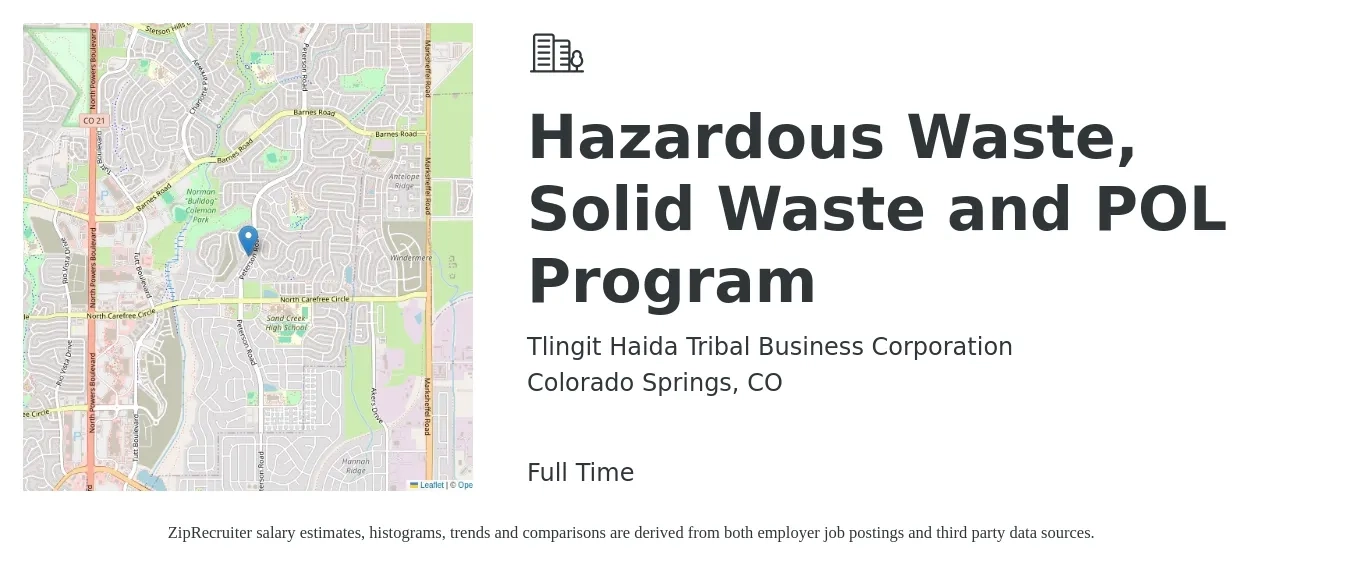 Tlingit Haida Tribal Business Corporation job posting for a Hazardous Waste, Solid Waste and POL Program in Colorado Springs, CO with a salary of $102,000 to $121,000 Yearly with a map of Colorado Springs location.