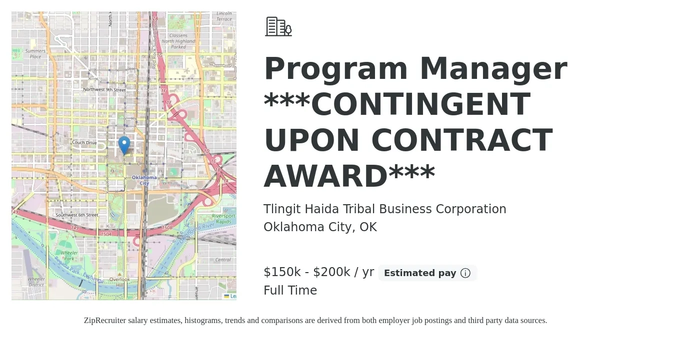 Tlingit Haida Tribal Business Corporation job posting for a Program Manager ***CONTINGENT UPON CONTRACT AWARD*** in Oklahoma City, OK with a salary of $150,000 to $200,000 Yearly with a map of Oklahoma City location.