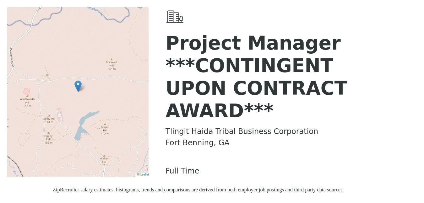 Tlingit Haida Tribal Business Corporation job posting for a Project Manager ***CONTINGENT UPON CONTRACT AWARD*** in Fort Benning, GA with a salary of $41 to $61 Hourly with a map of Fort Benning location.
