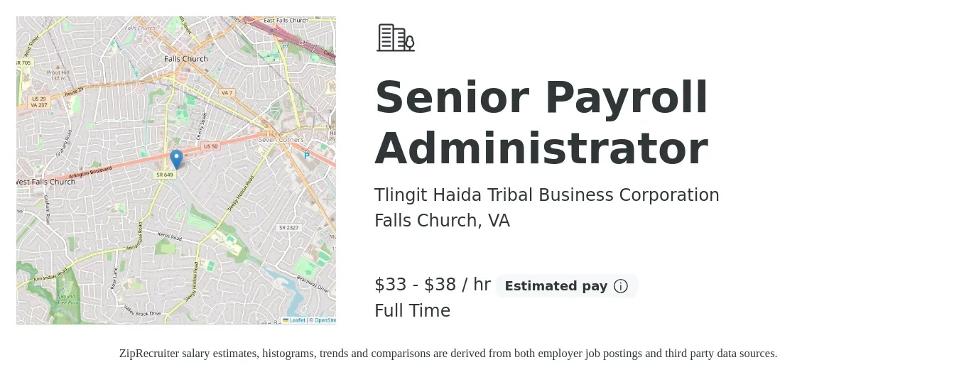 Tlingit Haida Tribal Business Corporation job posting for a Senior Payroll Administrator in Falls Church, VA with a salary of $35 to $40 Hourly with a map of Falls Church location.
