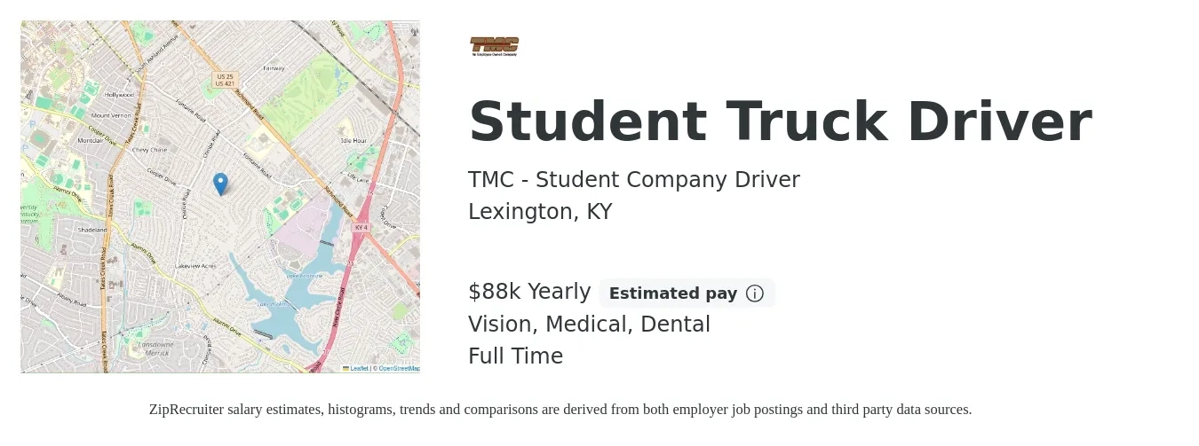 TMC - Student Company Driver job posting for a Student Truck Driver in Lexington, KY with a salary of $88,000 Yearly and benefits including vision, dental, and medical with a map of Lexington location.