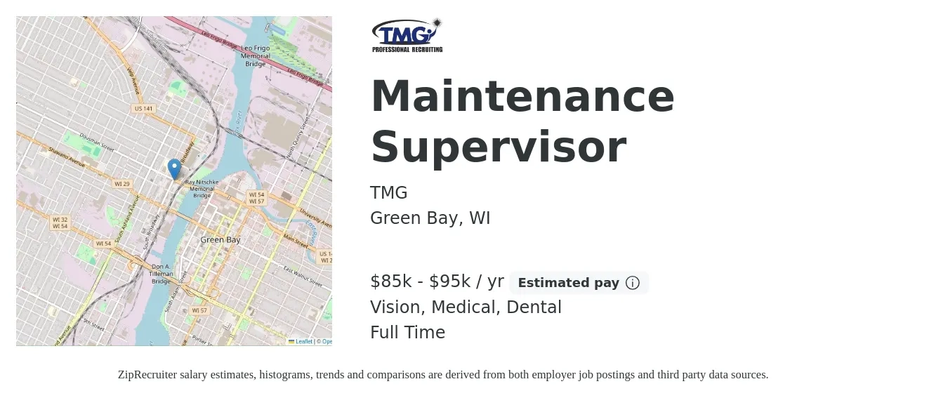 TMG job posting for a Maintenance Supervisor in Green Bay, WI with a salary of $85,000 to $95,000 Yearly and benefits including retirement, vision, dental, and medical with a map of Green Bay location.