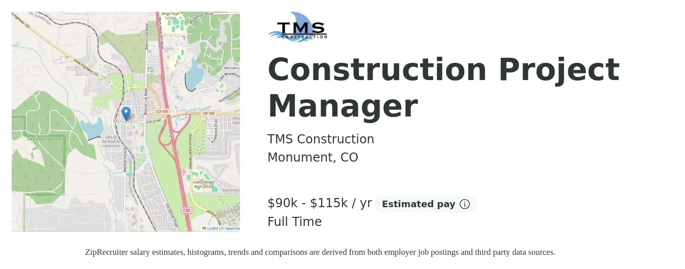 TMS Construction job posting for a Construction Project Manager in Monument, CO with a salary of $90,000 to $115,000 Yearly and benefits including retirement with a map of Monument location.