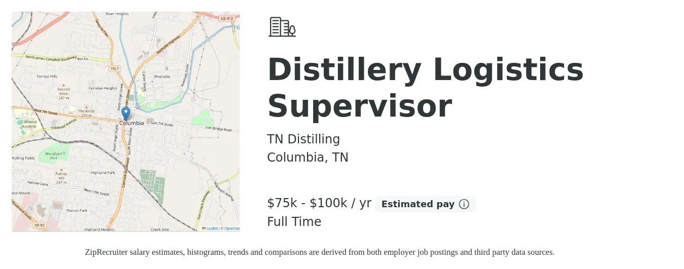 TN Distilling job posting for a Distillery Logistics Supervisor in Columbia, TN with a salary of $75,000 to $100,000 Yearly with a map of Columbia location.