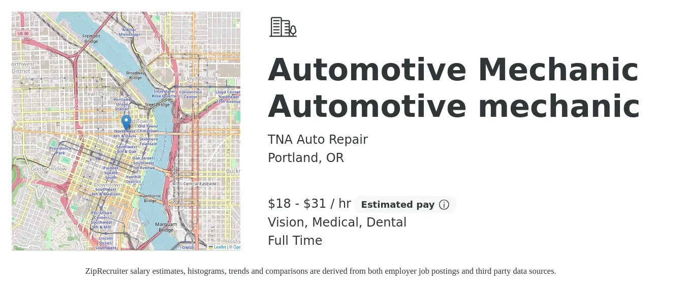 TNA Auto Repair job posting for a Automotive Mechanic Automotive mechanic in Portland, OR with a salary of $19 to $33 Hourly and benefits including pto, vision, dental, and medical with a map of Portland location.