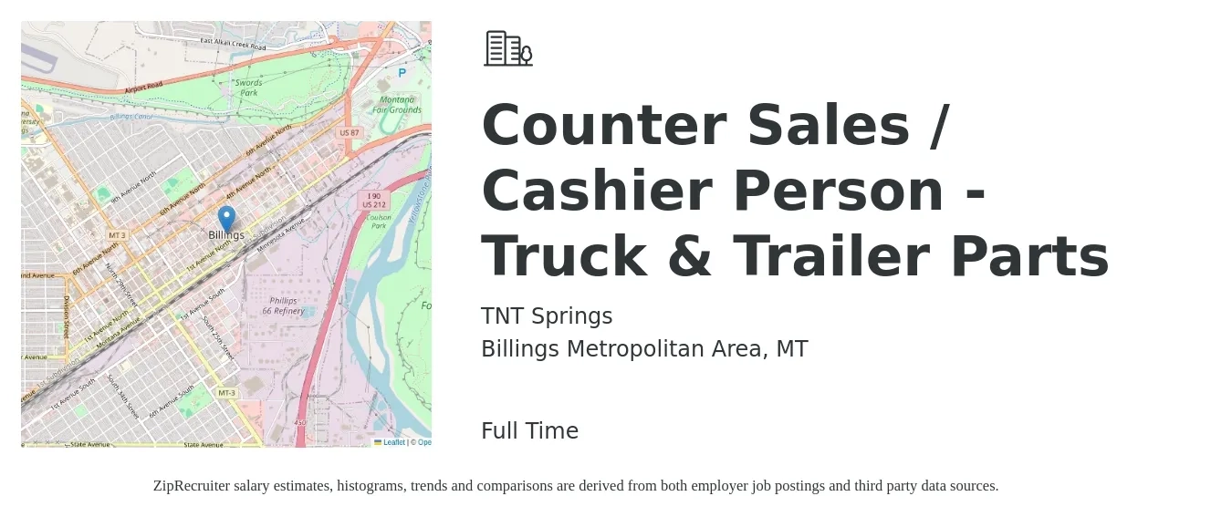 TNT Springs job posting for a Counter Sales / Cashier Person - Truck & Trailer Parts in Billings Metropolitan Area, MT with a salary of $20 Hourly with a map of Billings Metropolitan Area location.