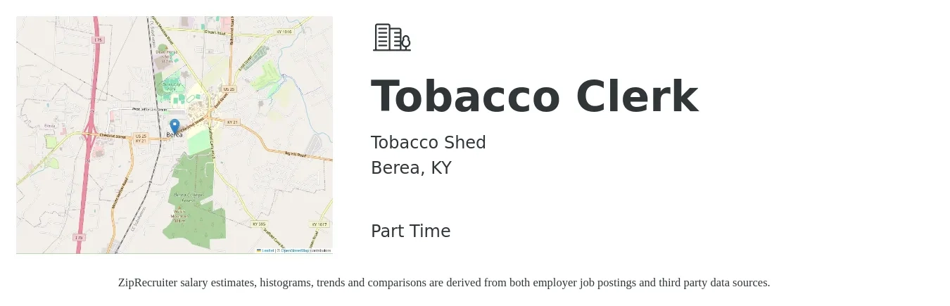 Tobacco Shed job posting for a Tobacco Clerk in Berea, KY with a salary of $14 to $18 Hourly with a map of Berea location.