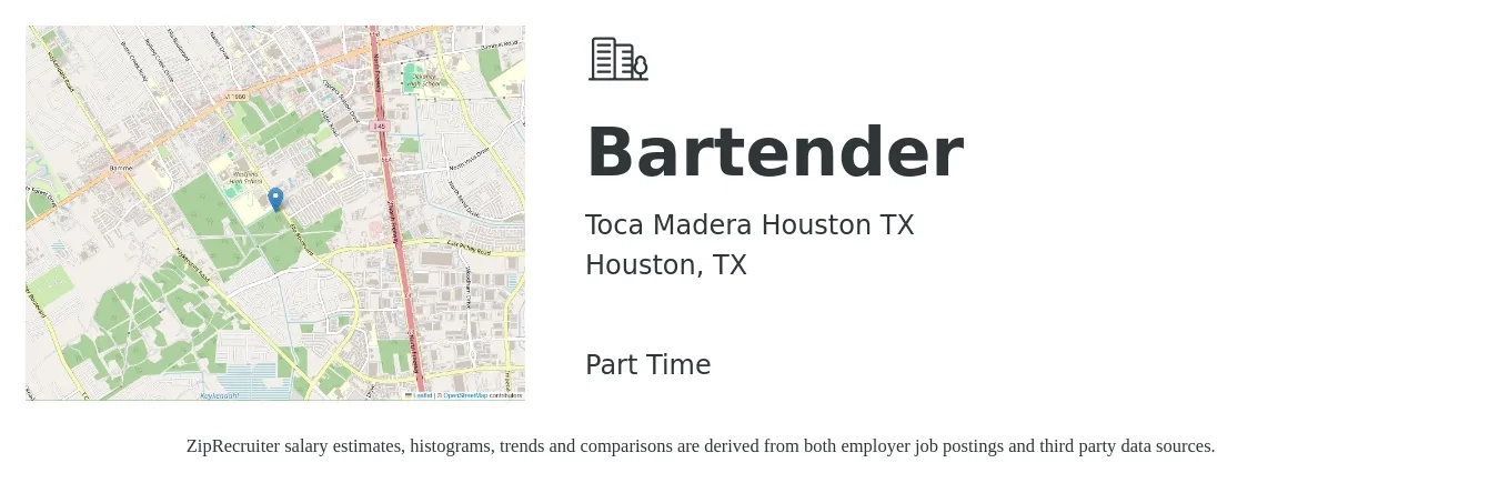 Toca Madera Houston TX job posting for a Bartender in Houston, TX with a salary of $9 to $17 Hourly with a map of Houston location.