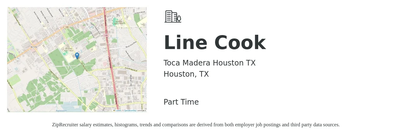 Toca Madera Houston TX job posting for a Line Cook in Houston, TX with a salary of $14 to $18 Hourly with a map of Houston location.