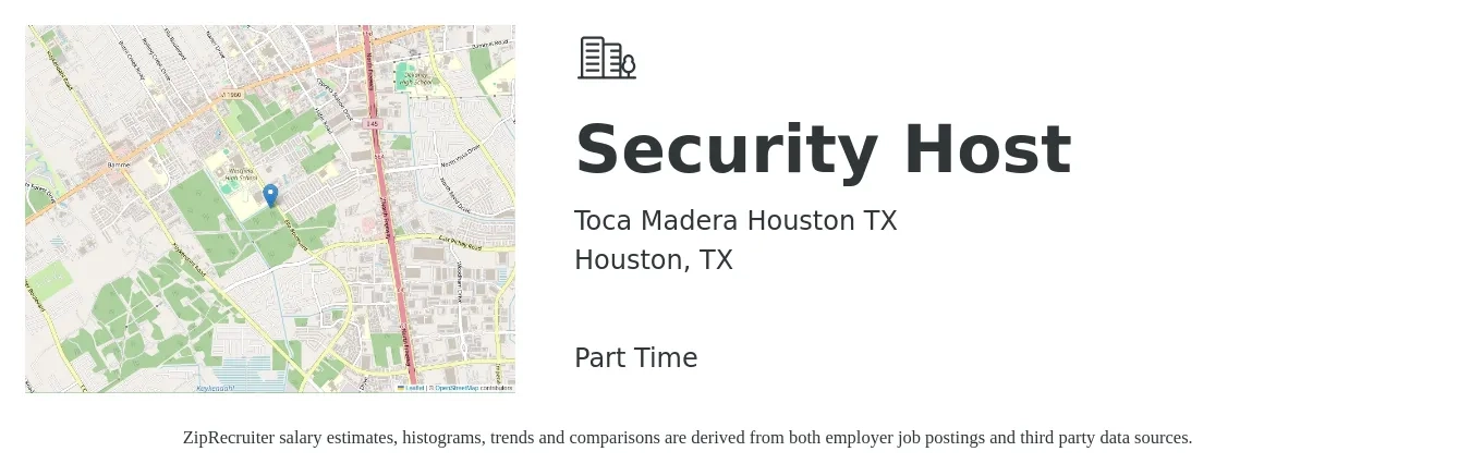 Toca Madera Houston TX job posting for a Security Host in Houston, TX with a salary of $11 to $15 Hourly with a map of Houston location.