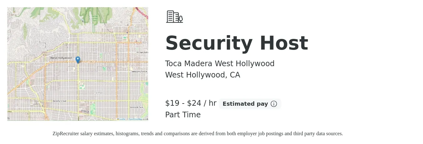 Toca Madera West Hollywood job posting for a Security Host in West Hollywood, CA with a salary of $20 to $25 Hourly with a map of West Hollywood location.