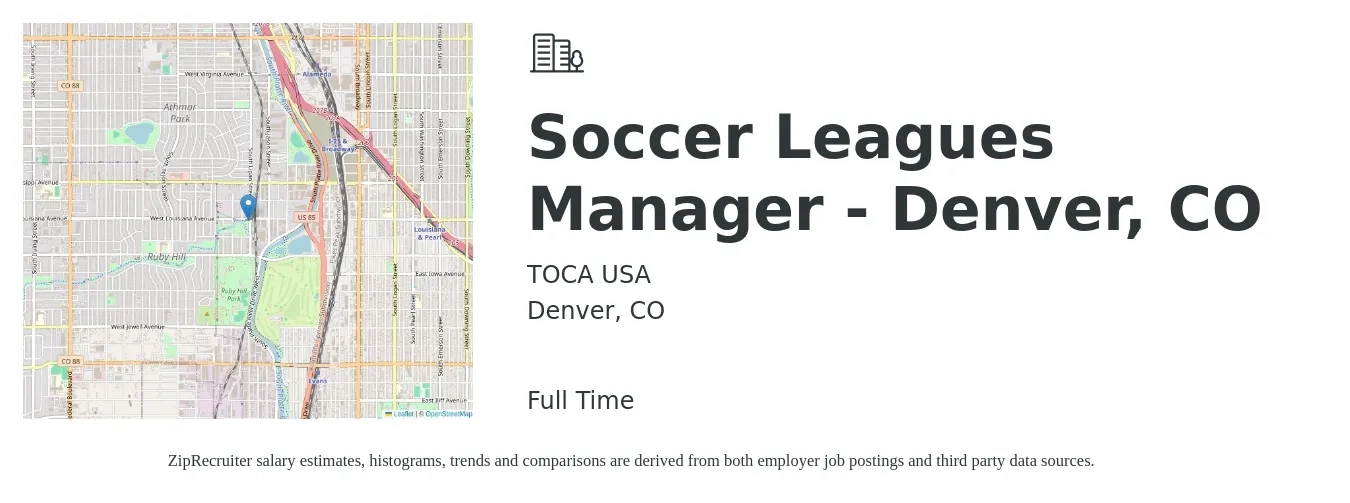 TOCA USA job posting for a Soccer Leagues Manager - Denver, CO in Denver, CO with a salary of $50,000 to $55,000 Yearly with a map of Denver location.