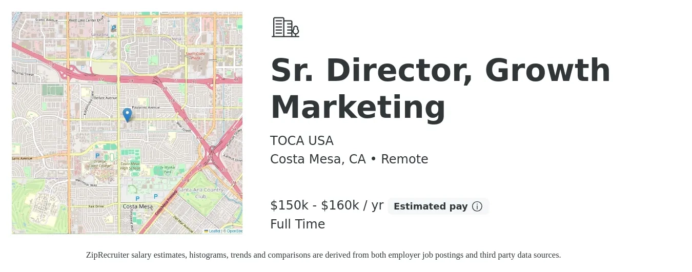 TOCA USA job posting for a Sr. Director, Growth Marketing in Costa Mesa, CA with a salary of $150,000 to $160,000 Yearly with a map of Costa Mesa location.