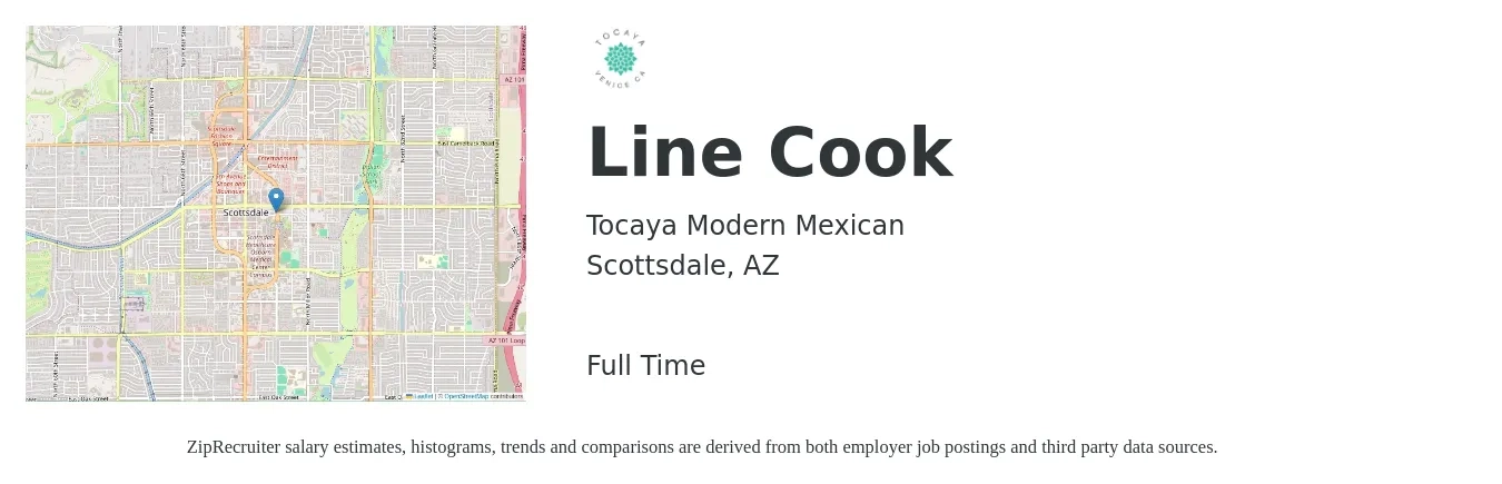Tocaya Modern Mexican job posting for a Line Cook in Scottsdale, AZ with a salary of $16 to $20 Hourly with a map of Scottsdale location.