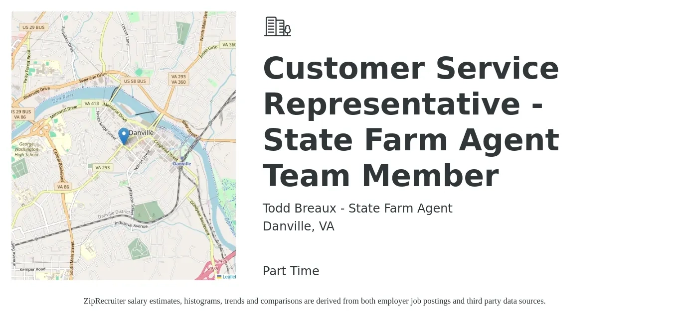 Todd Breaux - State Farm Agent job posting for a Customer Service Representative - State Farm Agent Team Member in Danville, VA with a salary of $16 to $22 Hourly with a map of Danville location.