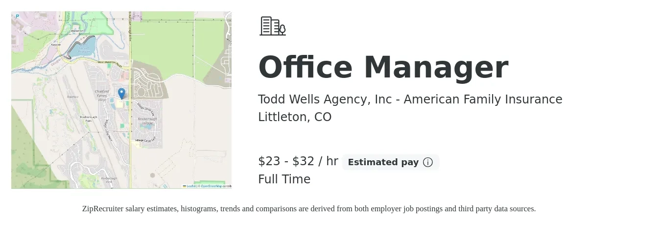 Todd Wells Agency, Inc - American Family Insurance job posting for a Office Manager in Littleton, CO with a salary of $24 to $34 Hourly with a map of Littleton location.