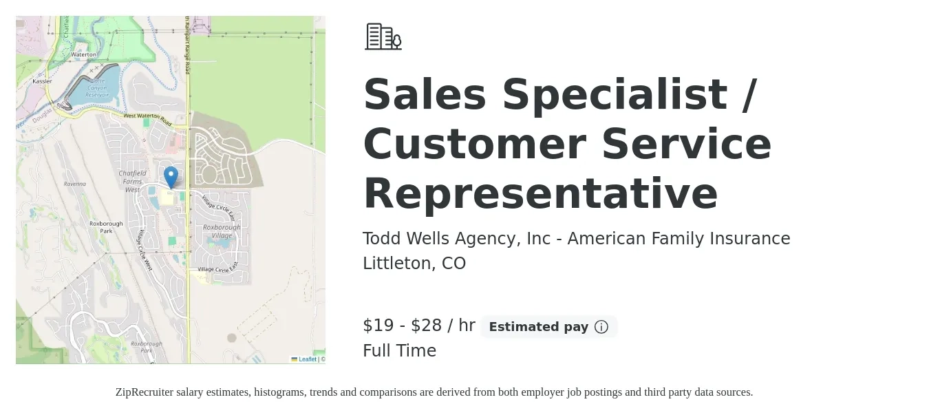 Todd Wells Agency, Inc - American Family Insurance job posting for a Sales Specialist / Customer Service Representative in Littleton, CO with a salary of $20 to $30 Hourly with a map of Littleton location.