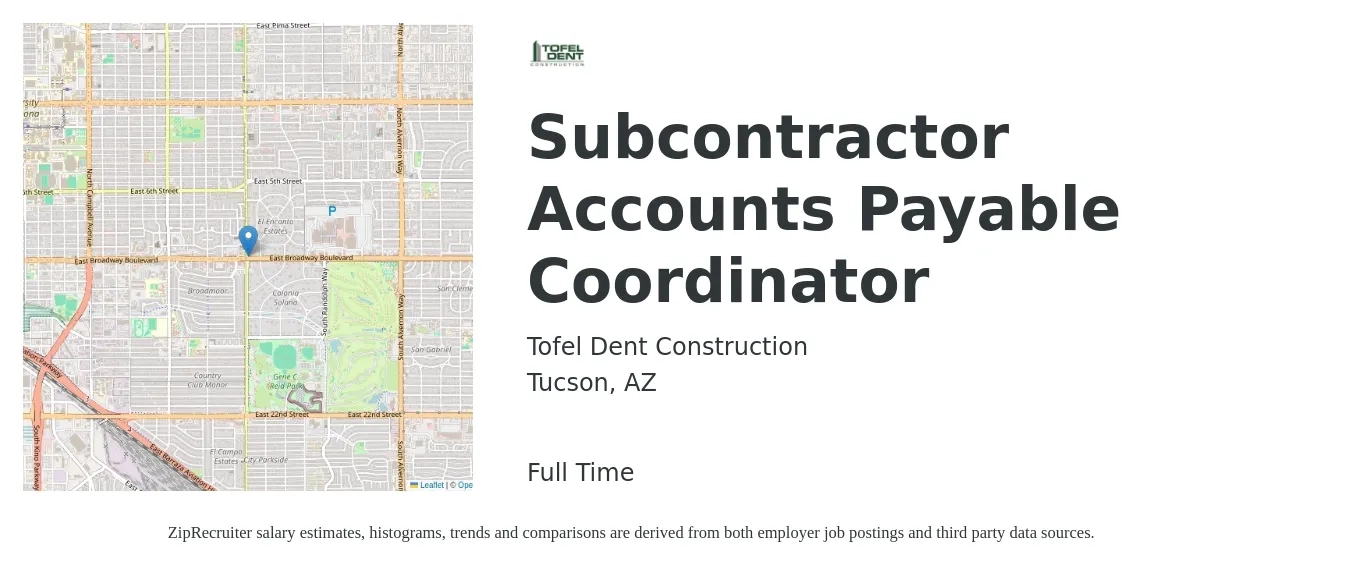 Tofel Dent Construction job posting for a Subcontractor Accounts Payable Coordinator in Tucson, AZ with a salary of $20 to $26 Hourly with a map of Tucson location.