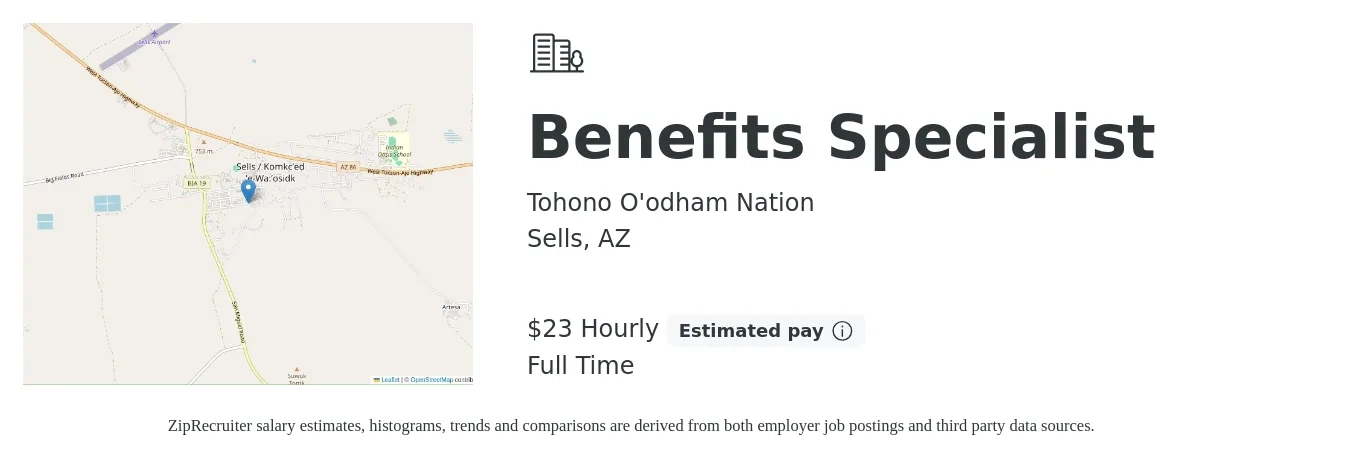 Tohono O'odham Nation job posting for a Benefits Specialist in Sells, AZ with a salary of $24 Hourly with a map of Sells location.
