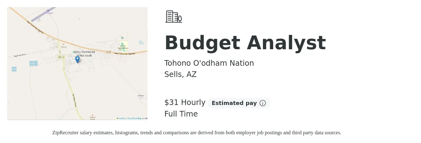 Tohono O'odham Nation job posting for a Budget Analyst in Sells, AZ with a salary of $67,207 Yearly with a map of Sells location.