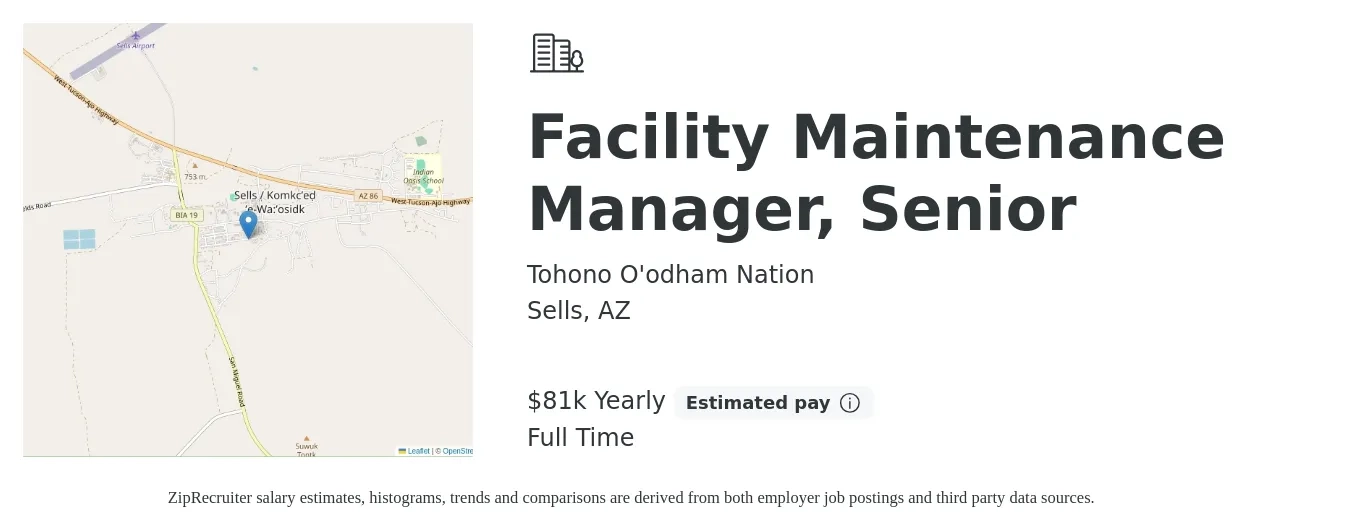 Tohono O'odham Nation job posting for a Facility Maintenance Manager, Senior in Sells, AZ with a salary of $81,885 Yearly with a map of Sells location.