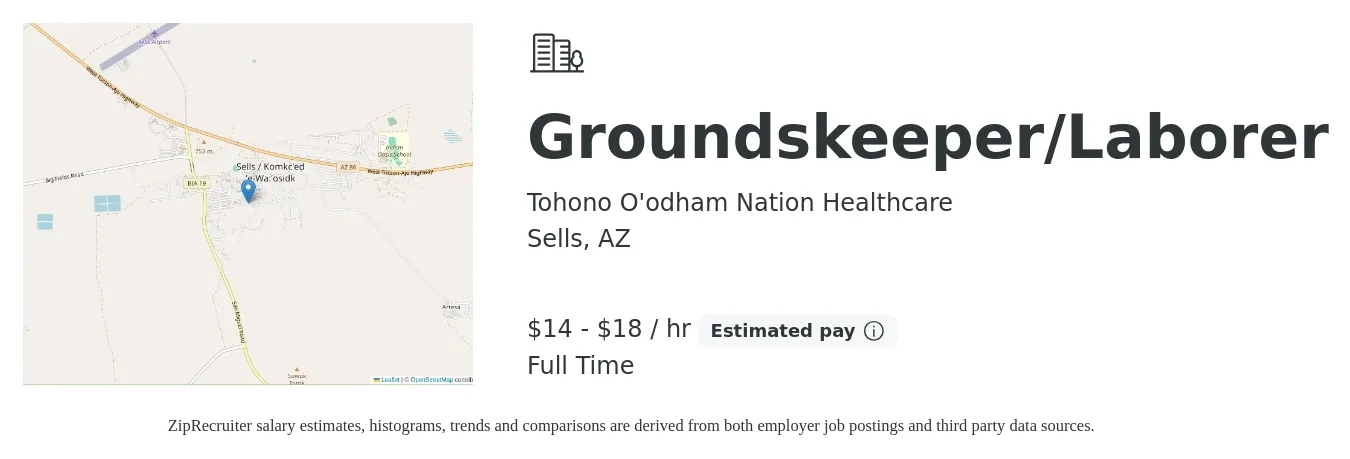 Tohono O'odham Nation Healthcare job posting for a Groundskeeper/Laborer in Sells, AZ with a salary of $15 to $19 Hourly with a map of Sells location.