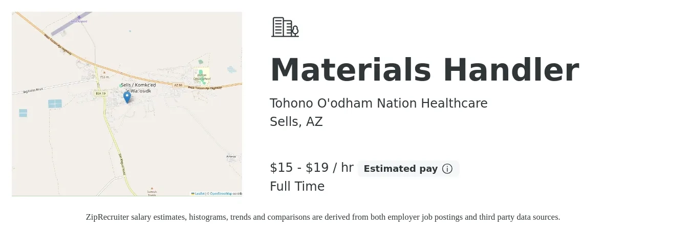 Tohono O'odham Nation Healthcare job posting for a Materials Handler in Sells, AZ with a salary of $17 to $21 Hourly with a map of Sells location.