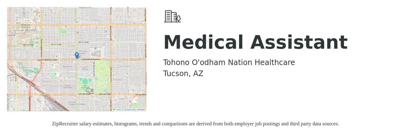 Tohono O'odham Nation Healthcare job posting for a Medical Assistant in Tucson, AZ with a salary of $18 to $22 Hourly with a map of Tucson location.