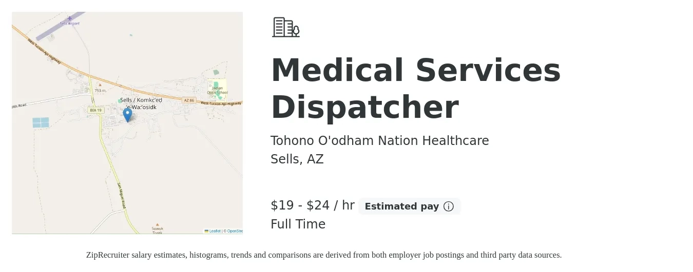 Tohono O'odham Nation Healthcare job posting for a Medical Services Dispatcher in Sells, AZ with a salary of $21 to $26 Hourly with a map of Sells location.