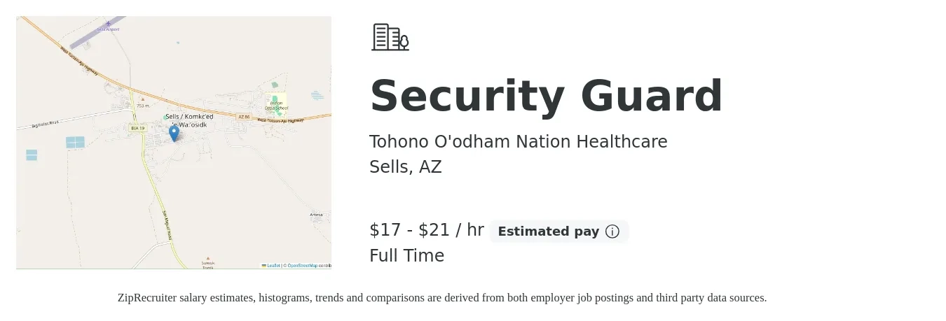 Tohono O'odham Nation Healthcare job posting for a Security Guard in Sells, AZ with a salary of $18 to $22 Hourly with a map of Sells location.