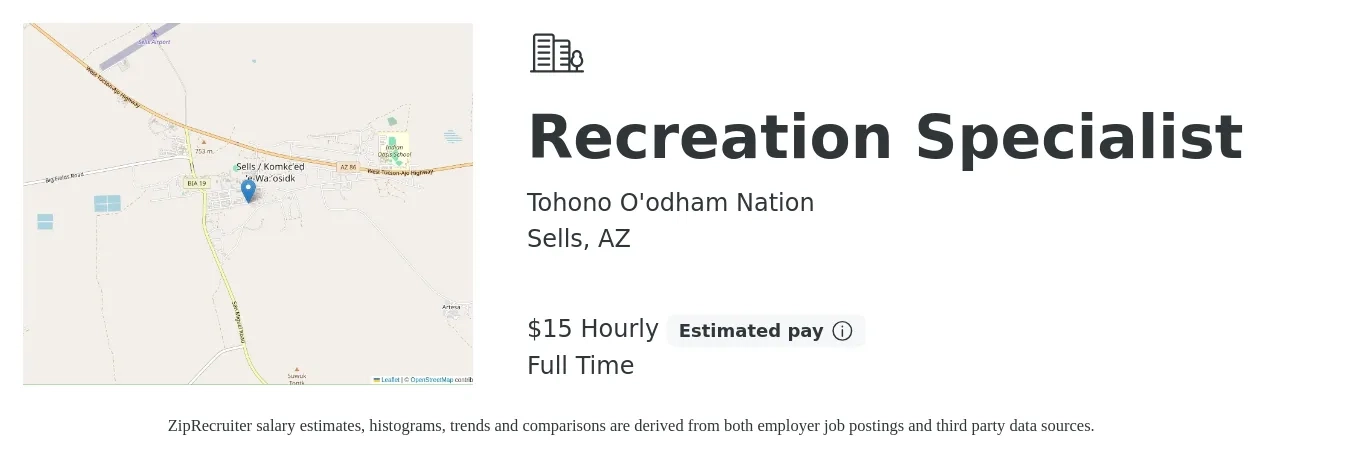Tohono O'odham Nation job posting for a Recreation Specialist in Sells, AZ with a salary of $17 Hourly with a map of Sells location.