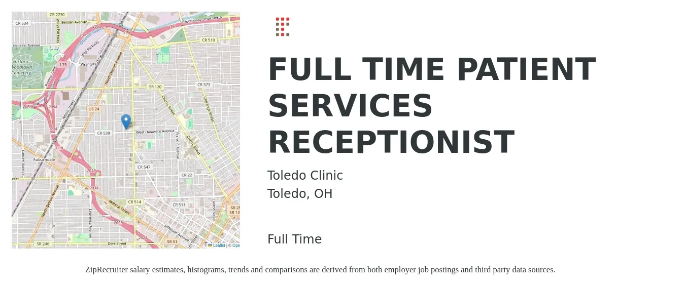Toledo Clinic job posting for a FULL TIME PATIENT SERVICES RECEPTIONIST in Toledo, OH with a salary of $15 to $18 Hourly with a map of Toledo location.