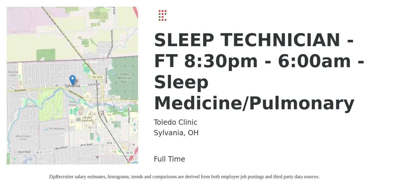 Toledo Clinic job posting for a SLEEP TECHNICIAN - FT 8:30pm - 6:00am - Sleep Medicine/Pulmonary in Sylvania, OH with a salary of $24 to $36 Hourly with a map of Sylvania location.