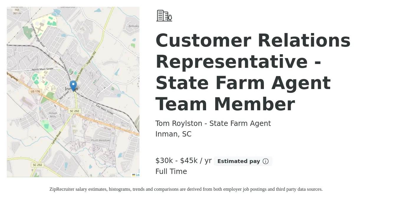 Tom Roylston - State Farm Agent job posting for a Customer Relations Representative - State Farm Agent Team Member in Inman, SC with a salary of $30,000 to $45,000 Yearly with a map of Inman location.