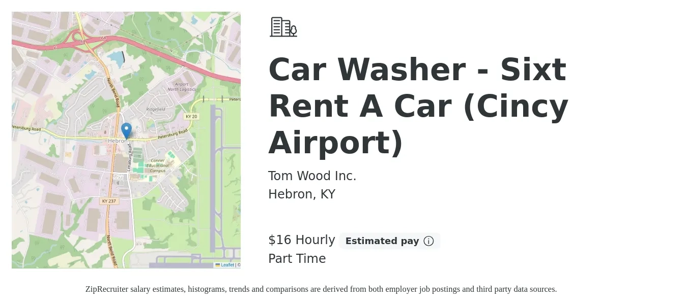Tom Wood Inc. job posting for a Car Washer - Sixt Rent A Car (Cincy Airport) in Hebron, KY with a salary of $17 Hourly with a map of Hebron location.