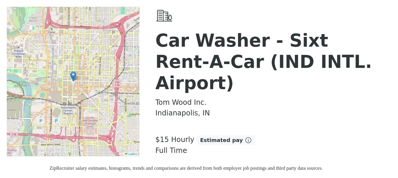 Tom Wood Inc. job posting for a Car Washer - Sixt Rent-A-Car (IND INTL. Airport) in Indianapolis, IN with a salary of $16 Hourly with a map of Indianapolis location.