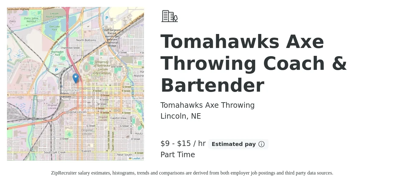 Tomahawks Axe Throwing job posting for a Tomahawks Axe Throwing Coach & Bartender in Lincoln, NE with a salary of $10 to $16 Hourly (plus commission) with a map of Lincoln location.