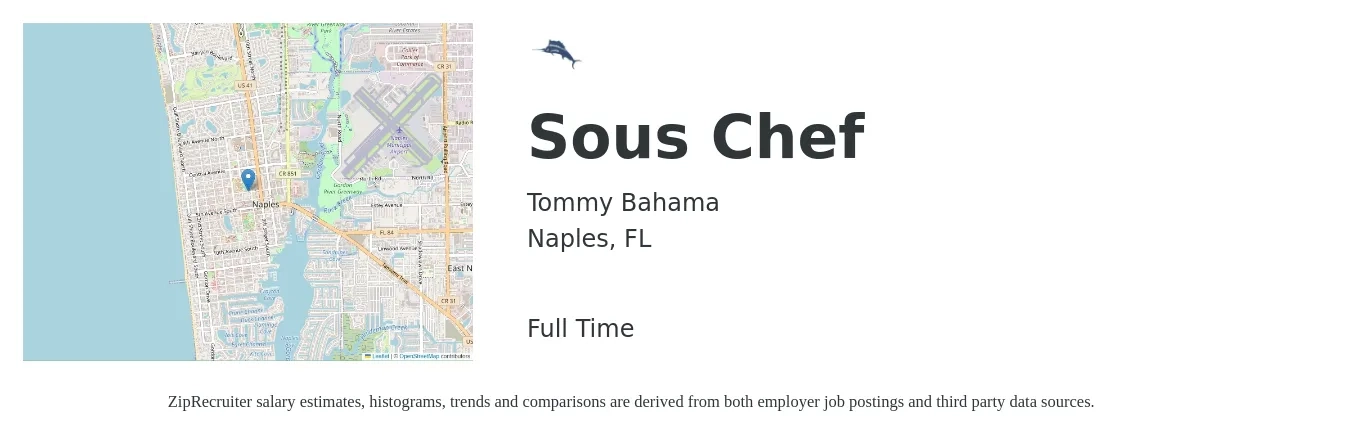 Tommy Bahama job posting for a Sous Chef in Naples, FL with a salary of $47,100 to $63,600 Yearly with a map of Naples location.