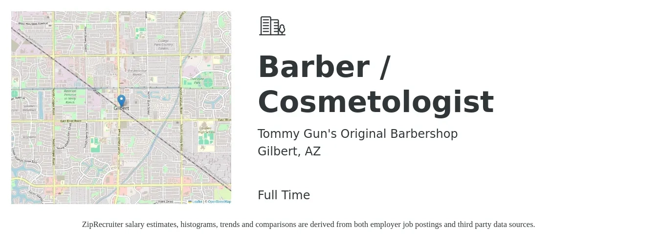 Tommy Gun's Original Barbershop job posting for a Barber / Cosmetologist in Gilbert, AZ with a salary of $35 Hourly with a map of Gilbert location.