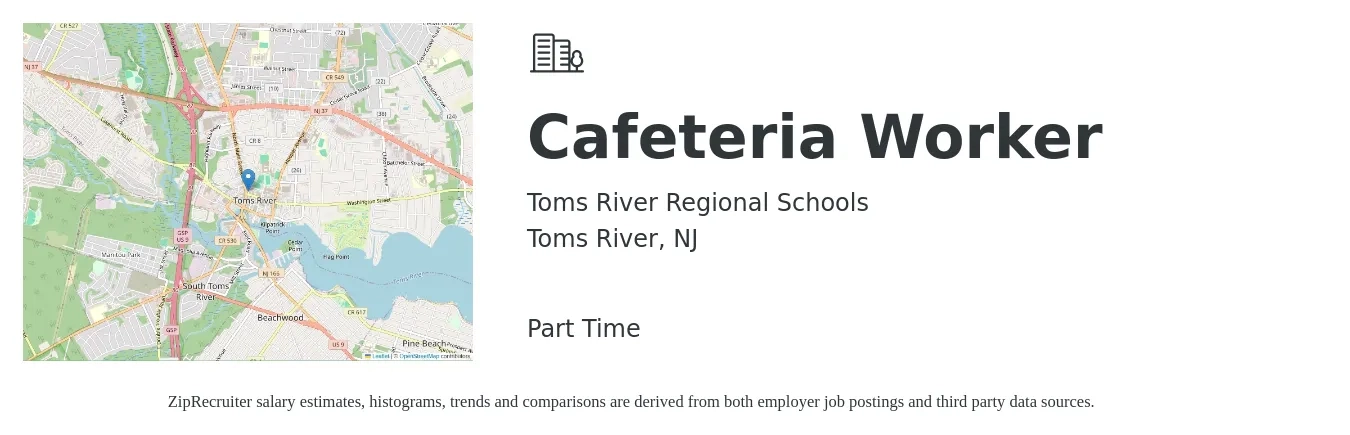 Toms River Regional Schools job posting for a Cafeteria Worker in Toms River, NJ with a salary of $13 to $16 Hourly with a map of Toms River location.
