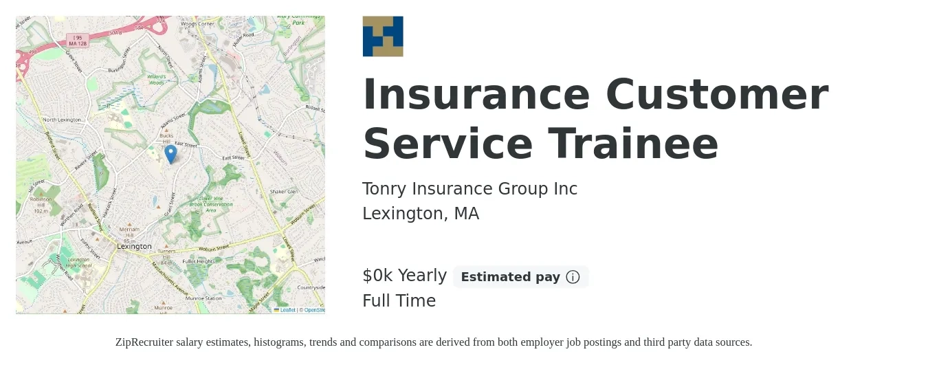 Tonry Insurance Group Inc job posting for a Insurance Customer Service Trainee in Lexington, MA with a salary of $18 to $22 Yearly with a map of Lexington location.