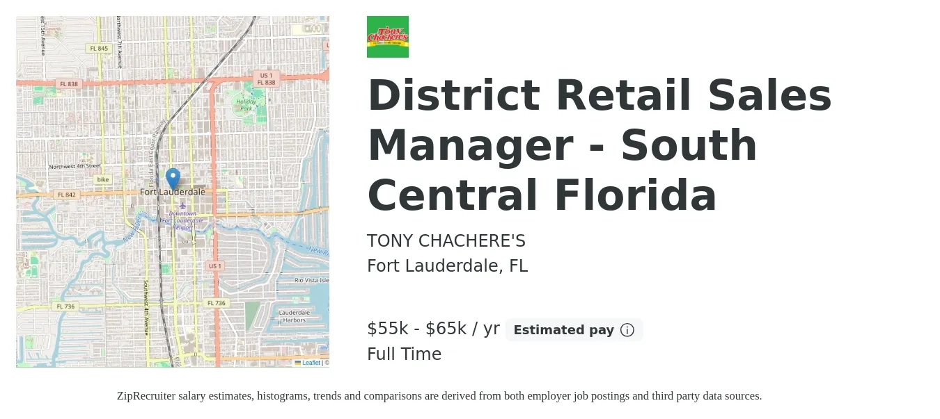TONY CHACHERE'S job posting for a District Retail Sales Manager - South Central Florida in Fort Lauderdale, FL with a salary of $55,000 to $65,000 Yearly with a map of Fort Lauderdale location.