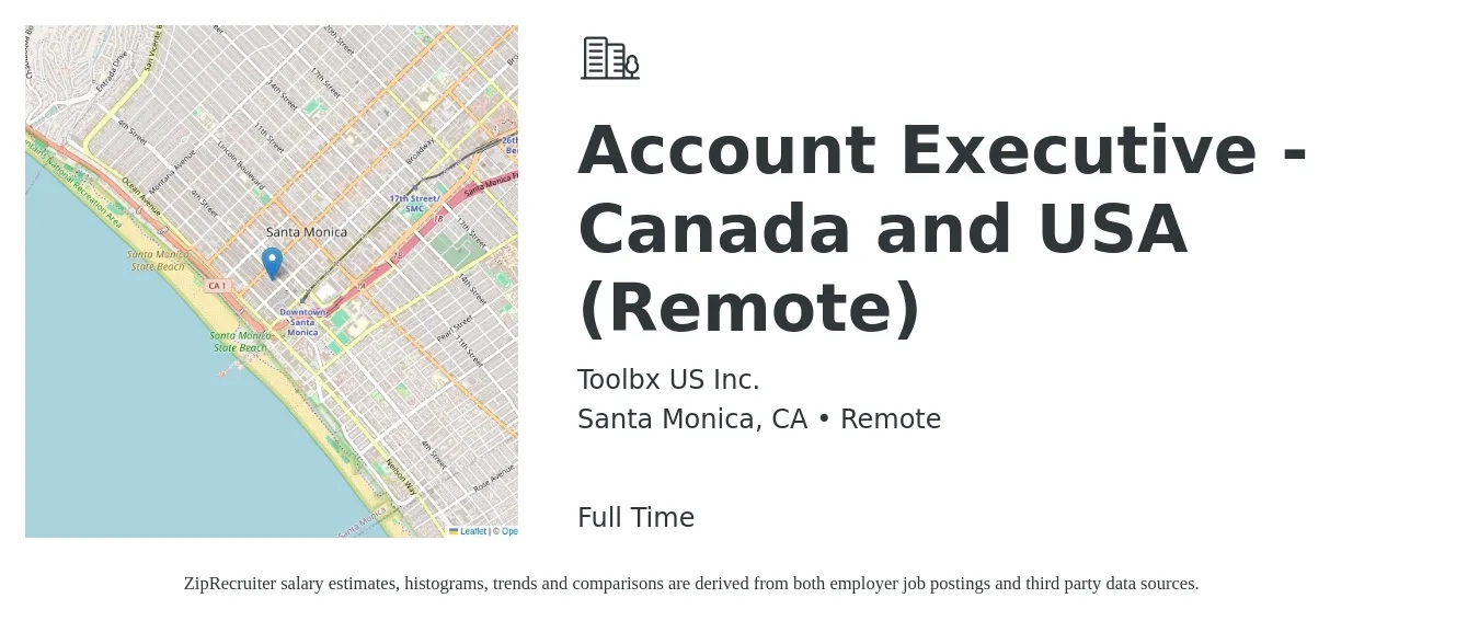 Toolbx US Inc. job posting for a Account Executive -Canada and USA (Remote) in Santa Monica, CA with a salary of $60,600 to $106,600 Yearly with a map of Santa Monica location.