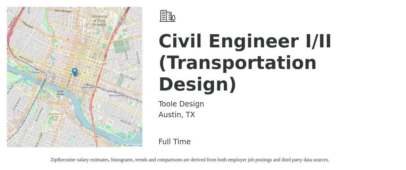 Toole Design job posting for a Civil Engineer I/II (Transportation Design) in Austin, TX with a salary of $76,300 to $114,000 Yearly with a map of Austin location.