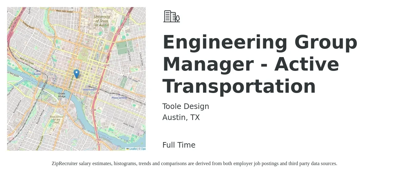 Toole Design job posting for a Engineering Group Manager - Active Transportation in Austin, TX with a salary of $115,500 to $171,500 Yearly with a map of Austin location.